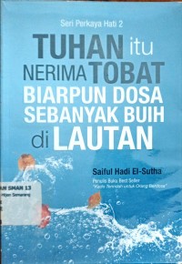 Image of Tuhan itu Nerima Tobat Biarpun Dosa Sebanyak Buih di Lautan