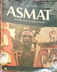Image of Asmat: Menyingkap budaya suku pedalaman irian jaya