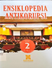Image of Ensiklopedia antikorupsi. seri 2(e-kem)