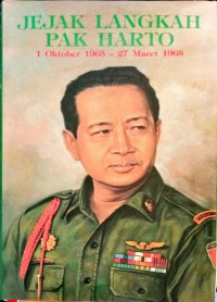 Image of Jejak langkah pak Harto.1 oktober 1965 -27 maret 1968
