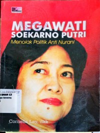 Image of Megawati Soekarno putri.menolak politik anti nurani