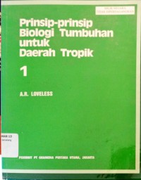 Image of Prinsip-prinsip biologi tumbuhan untuk daerah tropik 1
