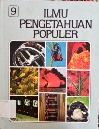 Image of ilmu pengetahuan populer jilid 9 ( Pengetahuan manusia,teknologi)