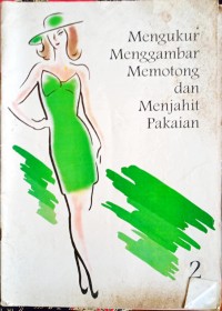 Image of Mengukur,mengambar, memotong dan menjahit pakaian