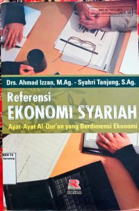 Image of Referensi Ekonomi Sariah (ayat-ayat alqur-an yang berdimensi ekonomi)