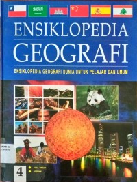 Image of Ensiklopedia Geografi dan dunia untuk pelajar dan umum :4 bab 7 ;asia timur ,bab 8 :Afrika