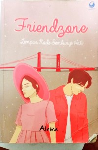 Image of Frindzone;Lempar kode sembunyi hati