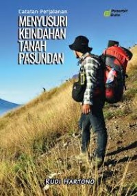Image of Catatan Perjalanan: Menyusuri Keindahan Tanah Pasundan