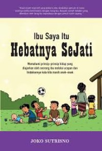 Image of Ibu Saya Itu Hebatnya Sejati