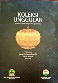 Image of Koleksi unggulan Museum JAwa Tengah Ranggawarsita