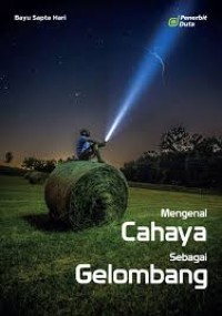 Image of Mengenal Cahaya Sebagai Gelombang