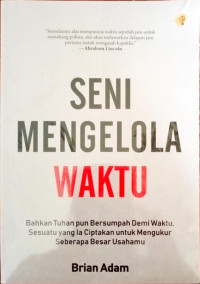 Image of Seni Mengelola Waktu