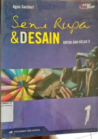 Image of Seni Rupa dan Desain:   untuk SMA kelas X