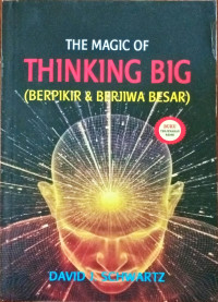 Image of The Magic Of Thinking Big (Berpikir &Berjiwa Besar)